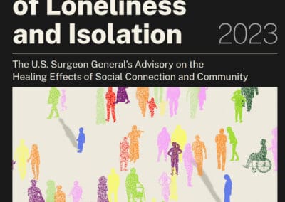 Our epidemic of loneliness and isolation.